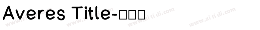 Averes Title字体转换